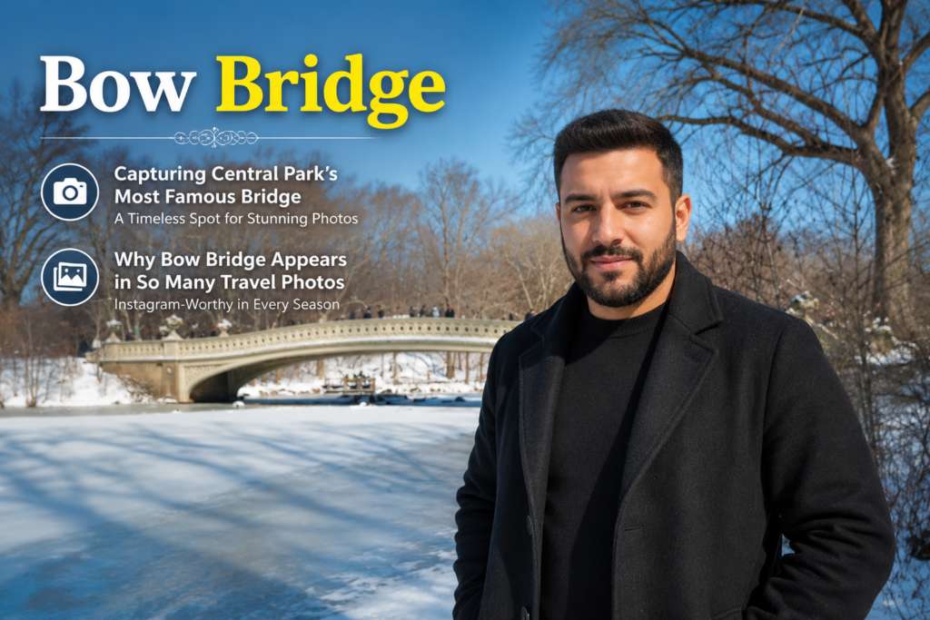Half-body portrait of a smiling Iraqi man posing before Central Park's snowy Bow Bridge, featuring winter scenery, frozen water, bare trees, and captions highlighting iconic travel photography opportunities.