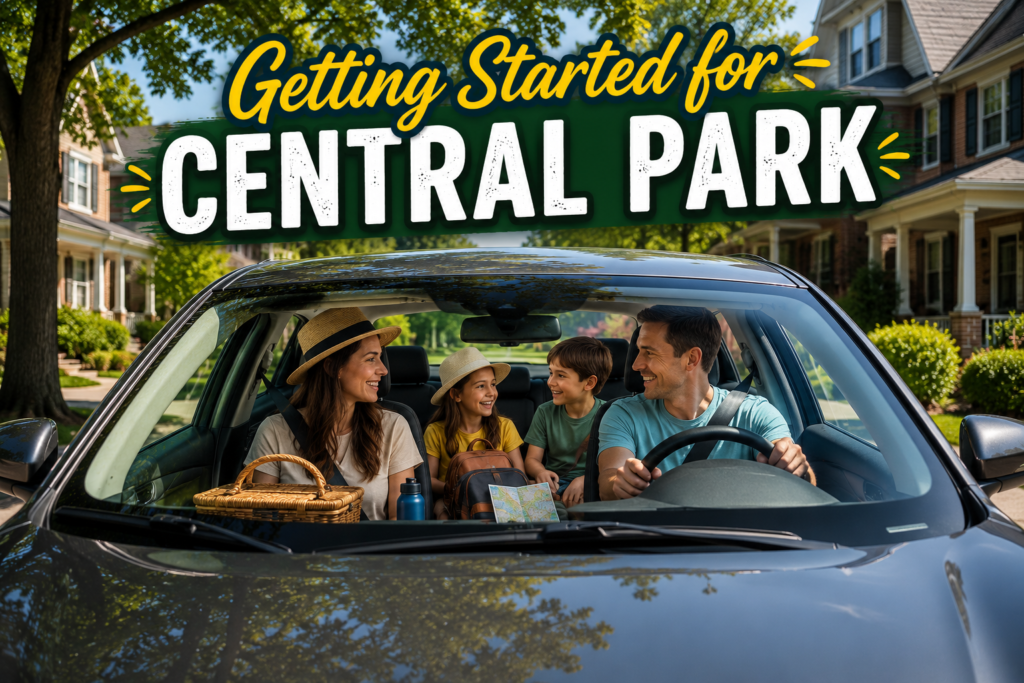 Happy family of four rides toward Central Park in a sedan through a suburban neighborhood, carrying picnic essentials, smiling excitedly beneath the “Getting Started for Central Park” heading.